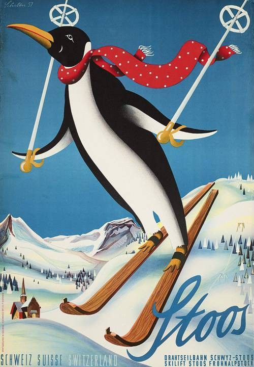 © Christie’s Images Ltd. 2016 “Stoos”. Poster by Hans Schilter, 1957. Estimate: £2,000-3,000 – Schilter is a popular and collectible ski poster artist. His penguin wears the wooden skis that were used in the 1950s. Stoos now markets its skiing alongside the neighboring village of Morschach. There are still no penguins there © Christie’s Images Ltd. 2016 “Stoos”. Poster by Hans Schilter, 1957. Estimate: £2,000-3,000 – Schilter is a popular and collectible ski poster artist. His penguin wears the wooden skis that were used in the 1950s. Stoos now markets its skiing alongside the neighboring village of Morschach. There are still no penguins there